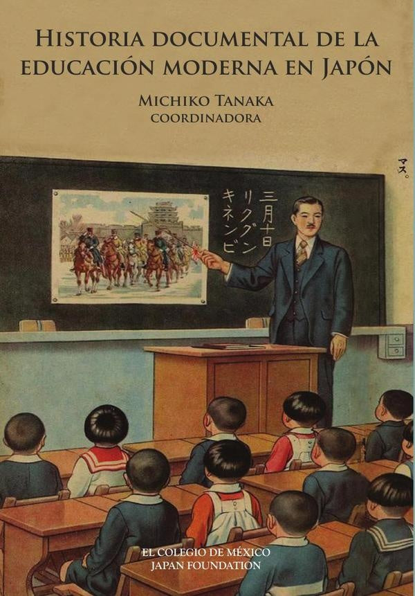 Historia documental de la educación moderna en Japón | Michiko Tanaka