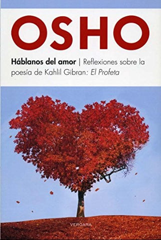 HABLANOS DE AMOR. | Osho Osho