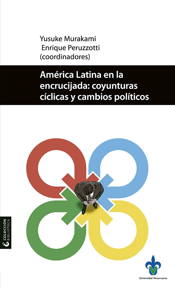 América Latina en la encrucijada | Murakami, Peruzzotti