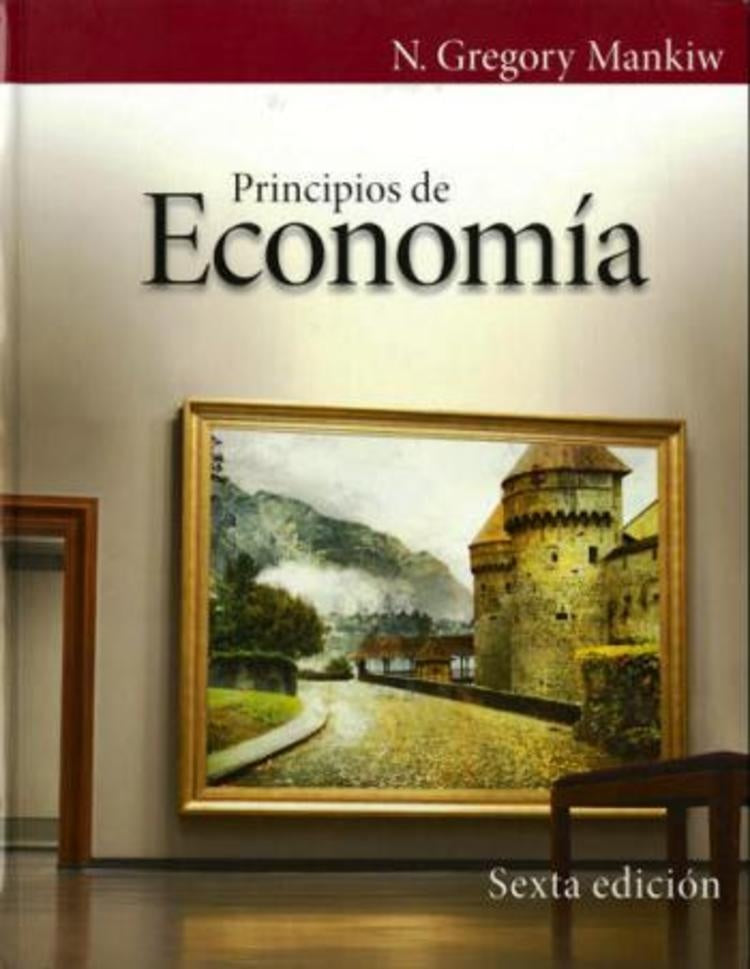 PRINCIPIOS DE ECONOMIA  6ta ed | N. Gregory Mankiw