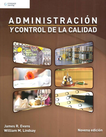 ADMINISTRACION Y CONTROL DE LA CALIDAD.. | JAMES EVANS