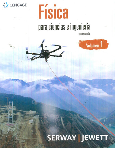 FISICA PARA CIENCIAS E INGENIEROS VOL 1.. | Serway, Jewett Jr.