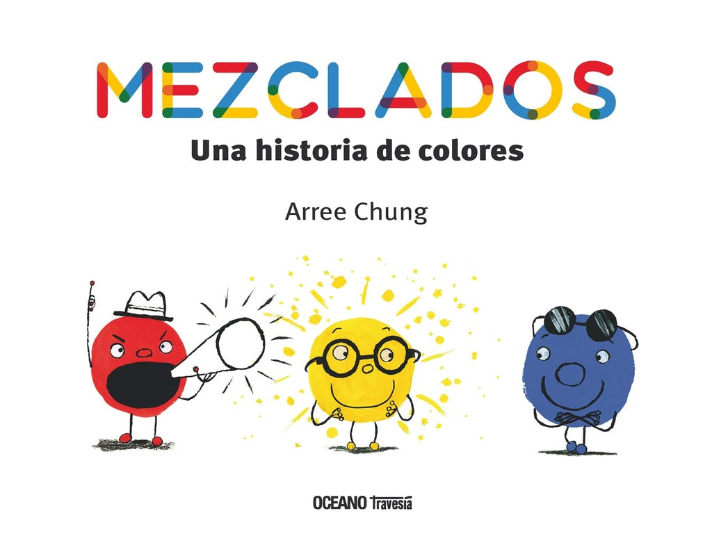 MEZCLADOS una historia de  | Arree Chung