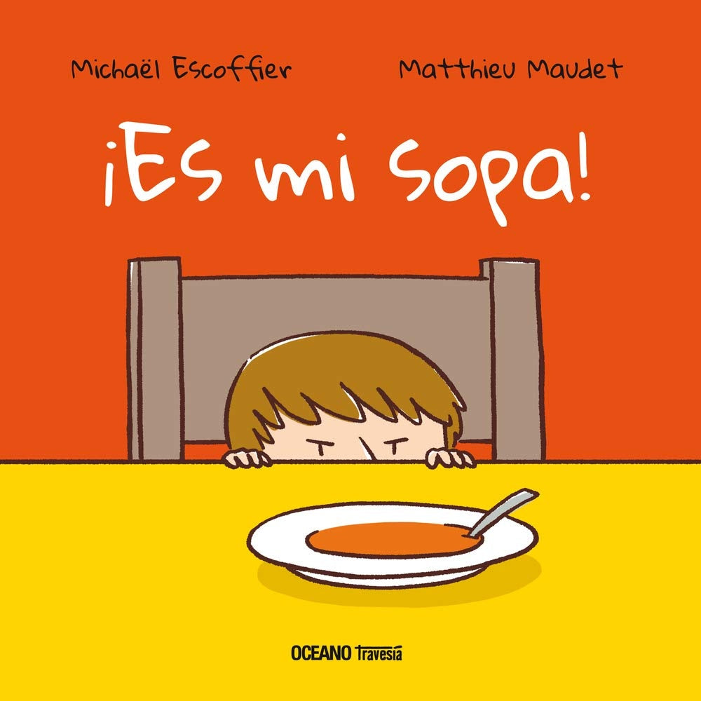 ¡ES MI SOPA! (CON DETALLES).. | Michäel Escoffier