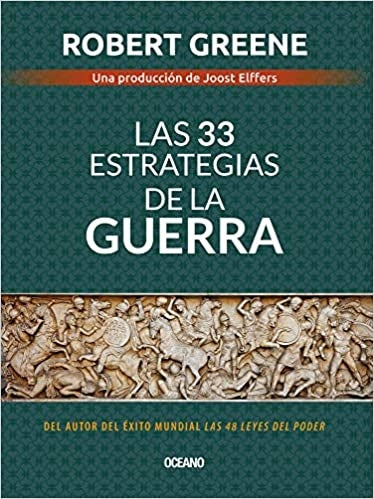 33 ESTRATEGIAS DE LA GUERRA.. | Robert Greene