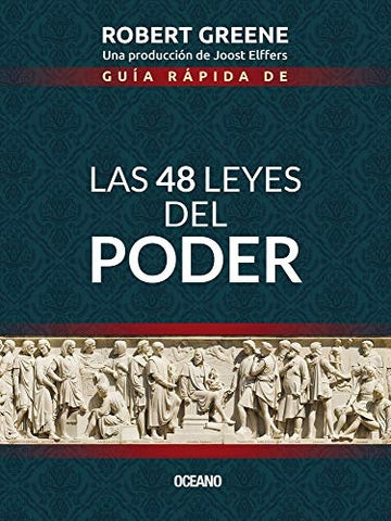 GUIA RAPIDA DE LA 48 LEYES DE PODER.. | Robert Greene