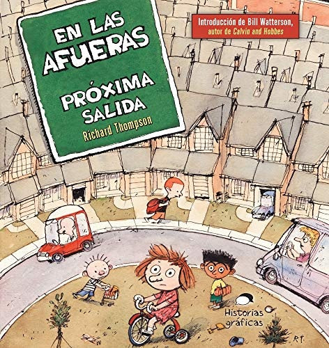 En las afueras. Proxima salida  | Richard F.  Thompson