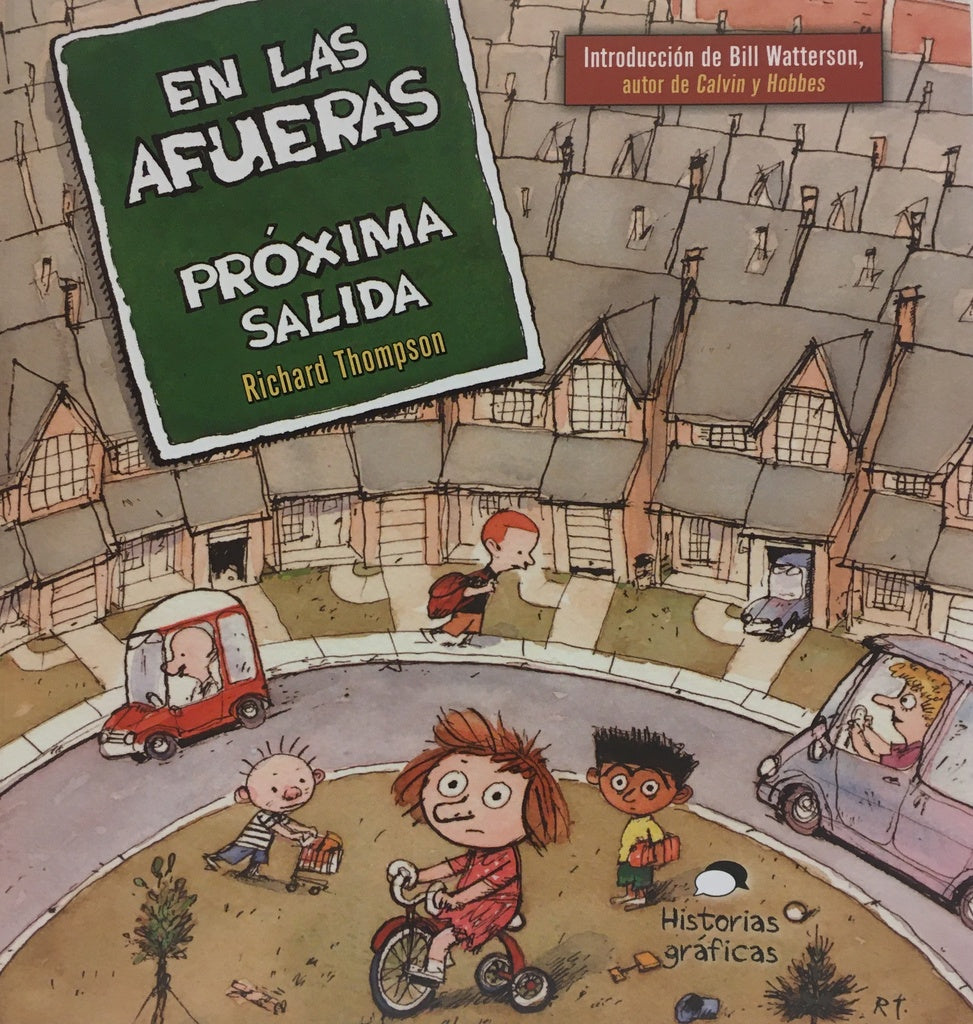 En las afueras. Proxima salida  | Richard F.  Thompson