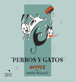 MUTTS II. PERROS Y GATOS | PATRICK MC DONNELL