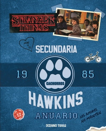 STRANGER THINGS - ANUARIO DE HAWKINS 1985 | MATTHEW J. GILBERT