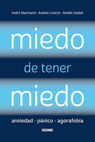 Miedo de tener miedo | André Marchand