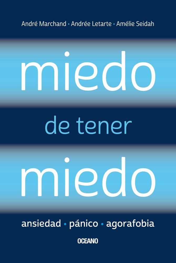 Miedo de tener miedo | André Marchand