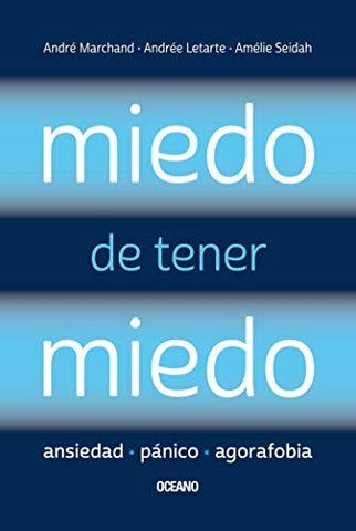 Miedo de tener miedo | André Marchand