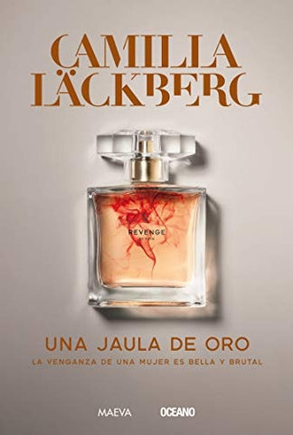 UNA JAULA DE ORO (CON DETALLES).. | Camila Lackberg