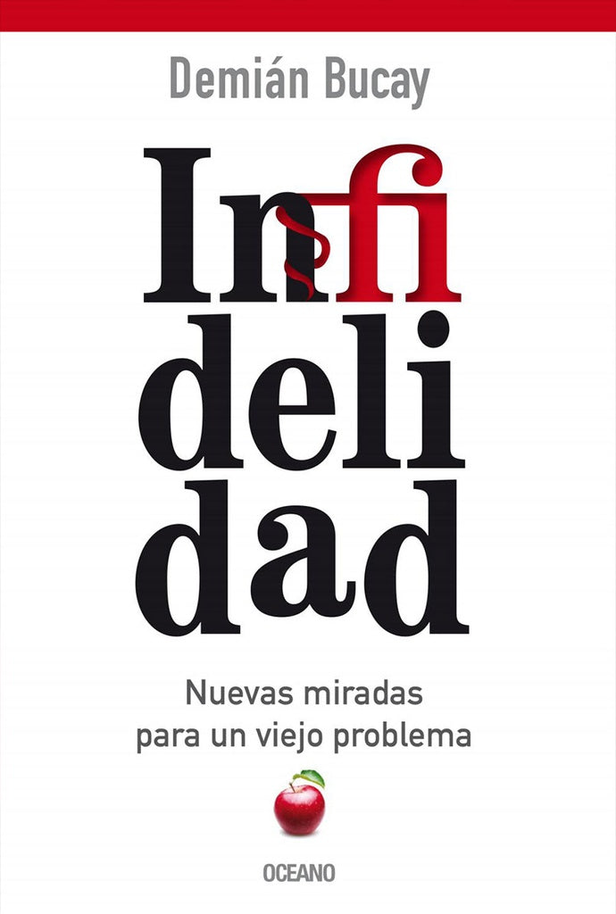 INFIDELIDAD. | Demián  Bucay