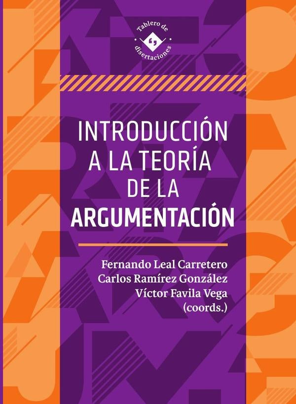 Introducción a la teoría de la argumentación | Leal Carretero, Ramírez González y otros