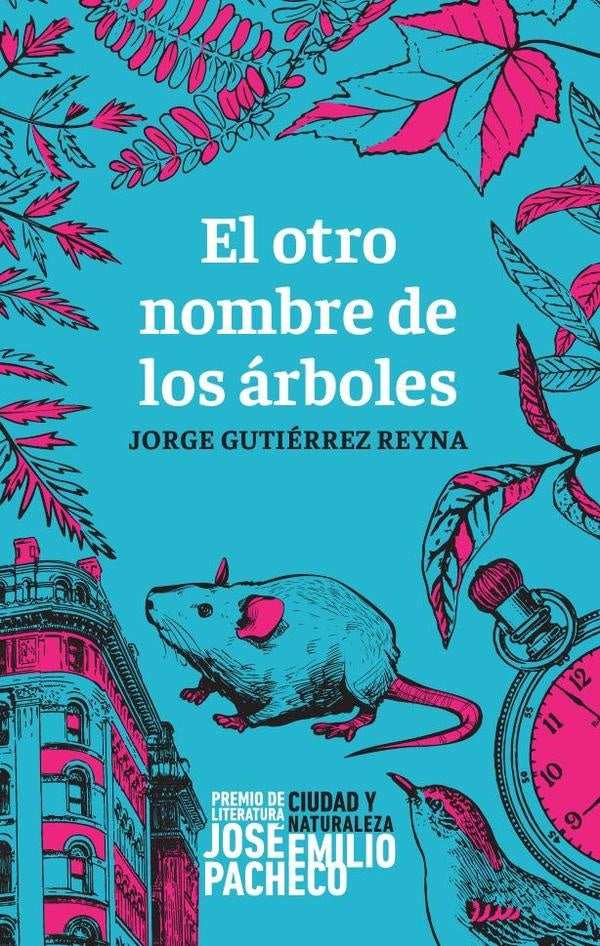 El otro nombre de los árboles | Jorge Gutiérrez Reyna