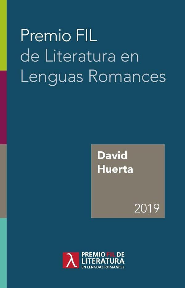 Premio FIL de Literatura en Lenguas Romances 2019 | Huerta Bravo, Vázquez Badillo y otros
