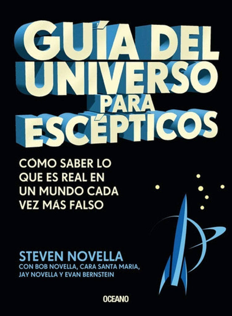 GUIA DEL UNIVERSO PARA ESCEPTICOS  | Steven Novella