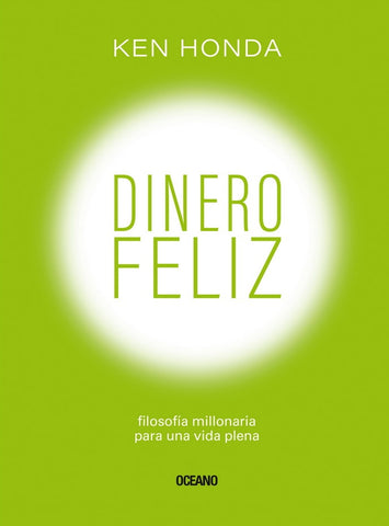 DINERO FELIZ .. | Ken Honda  Ken Honda