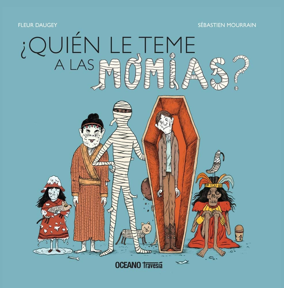¿ Quién le teme a las momias?