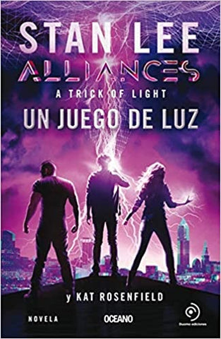ALLIANCES UN JUEGO DE LUZ | Stan Lee