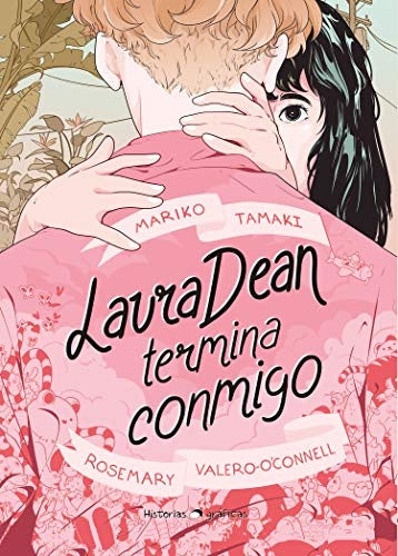 Laura Dean termina conmigo | Rosemary Valero-O'Connell