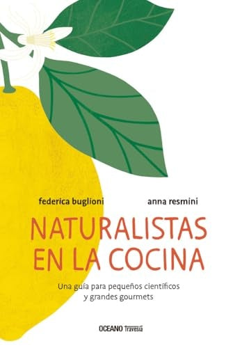 NATURALISTAS EN LA COCINA (CON DETALLES).. | Federica Buglioni