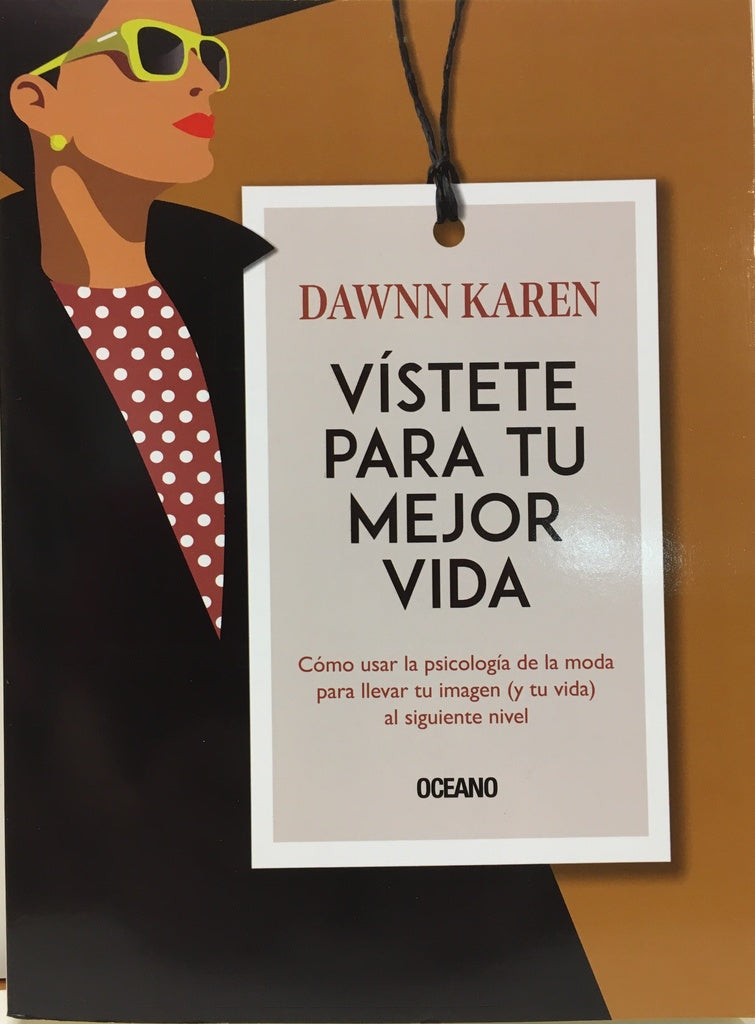 Vístete para tu mejor vida