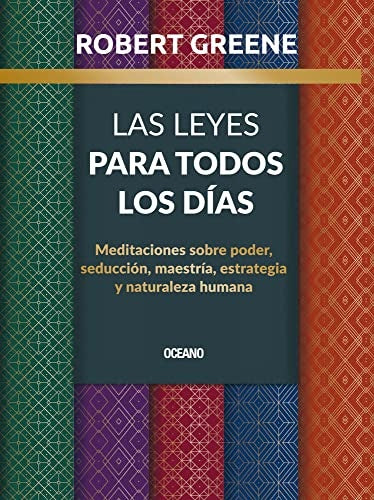 LAS LEYES PARA TODOS LOS DIAS.. | Robert Greene