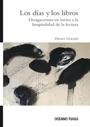 LOS DIAS Y LOS LIBROS | Daniel Goldin