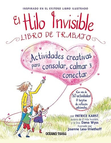 EL HILO INVISIBLE LIBRO DE TRABAJO (CON DETALLES).. | PATRICE KARST