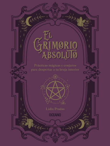 EL GRIMORIO ABSOLUTO | LIDIA PRADAS
