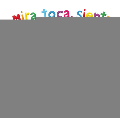 MIRA, TOCA Y SEINTE ANIMALES..