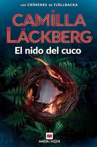 EL NIDO DEL CUCO.. | Camila Lackberg
