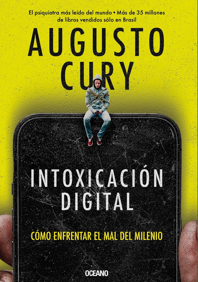 INTOXICACION DIGITAL.. | Augusto Cury