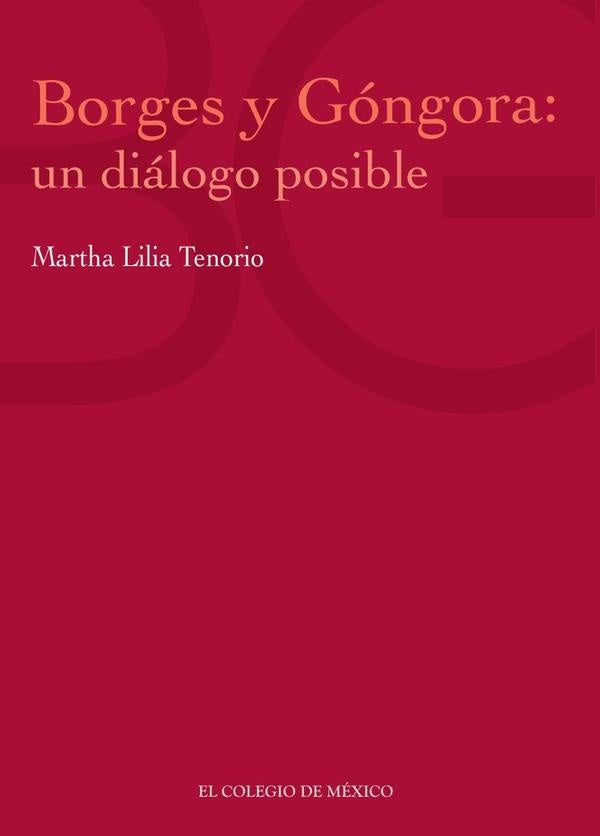 Borges y Góngora | Martha Lilia Tenorio