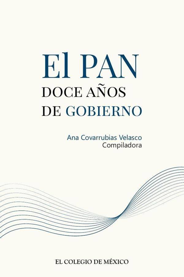 El PAN:  | Ana Covarrubias Velasco