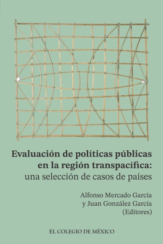 Evaluación de políticas públicas en la región transpacífica | Alfonso Mercado García