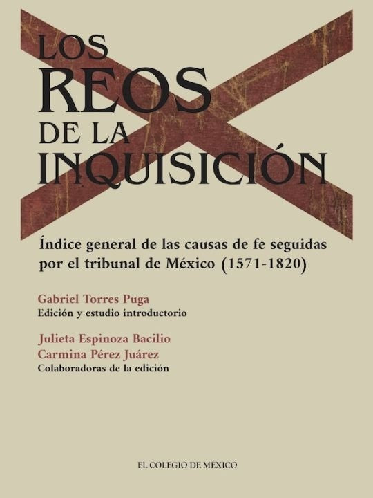 Los reos de la inquisición.  | Gabriel  Torres Puga