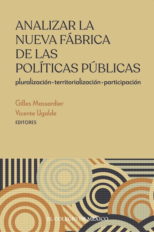 Analizar la nueva fábrica de las políticas públicas:  | Massardier, Ugalde