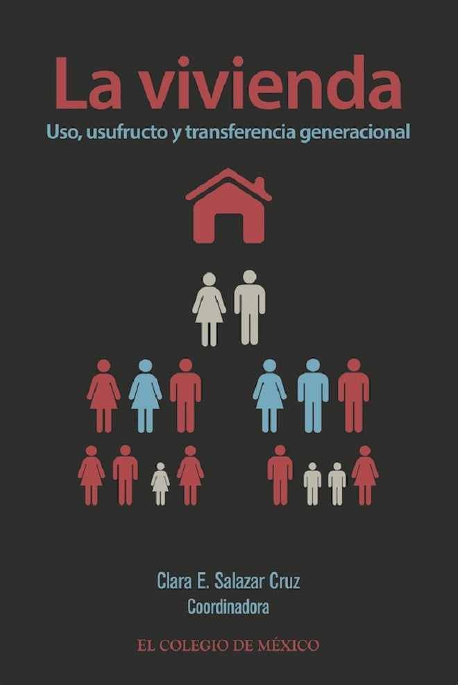 La vivienda: | Clara E Salazar Cruz