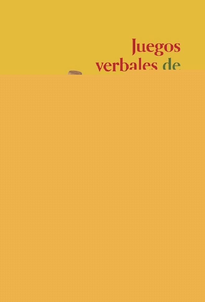 Juegos verbales de tradición popular mexicana | Erik Daniel  Franco Trujillo
