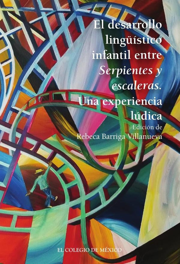 El desarrollo lingüístico infantil entre serpientes y escaleras: una experiencia lúdica | Rebeca Barriga Villanueva