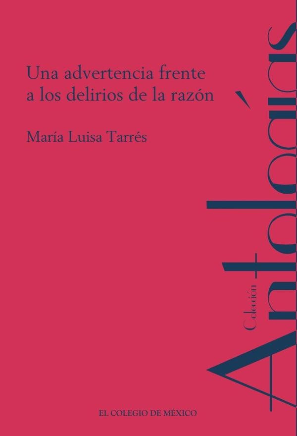 Una advertencia frente a los delirios de la razón | María Luisa Tarrés
