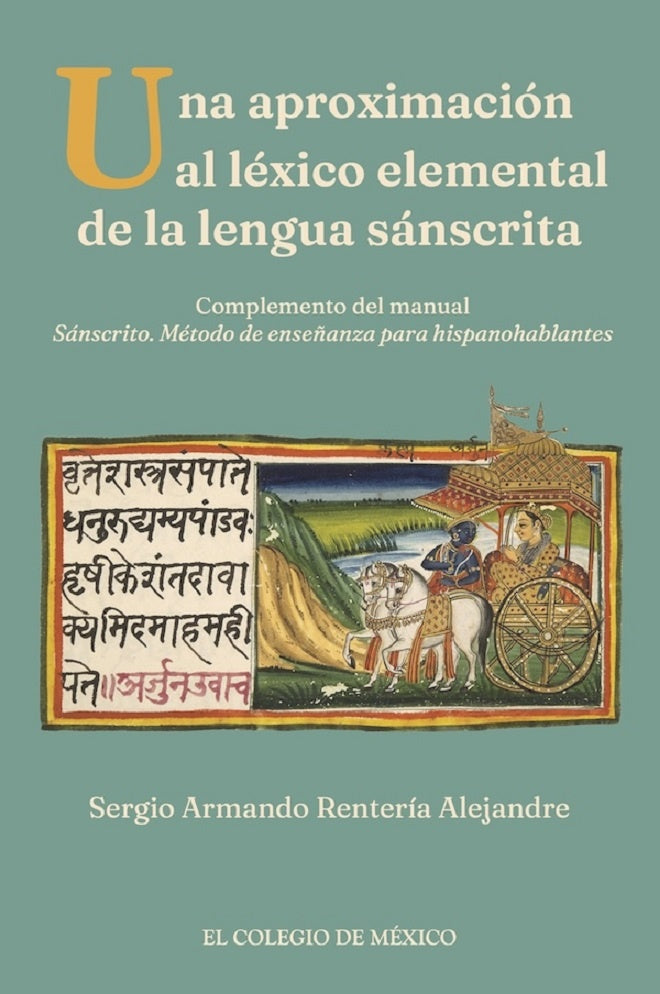 Una aproximación al léxico elemental de la lengua sánscrita | Sergio Armando Rentería Alejandre