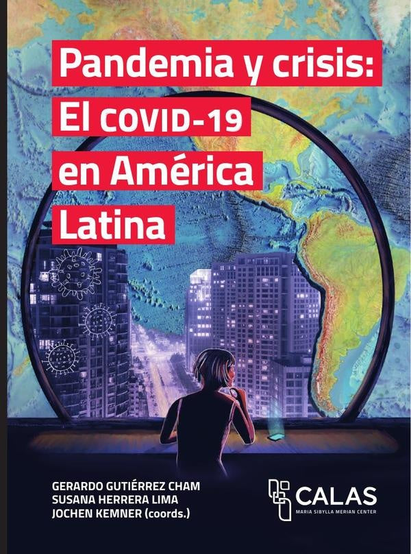 Pandemia y crisis: El COVID-19 en América Latina | Gutiérrez Cham, Herrera Lima y otros