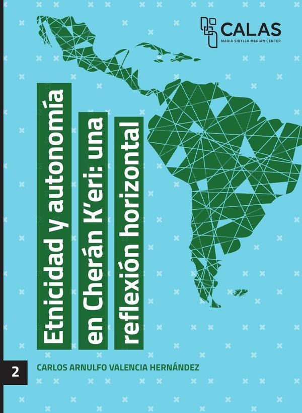 Etnicidad y autonomía en Cherán K'eri: una reflexión horizontal | Carlos Arnulfo Valencia Hernández