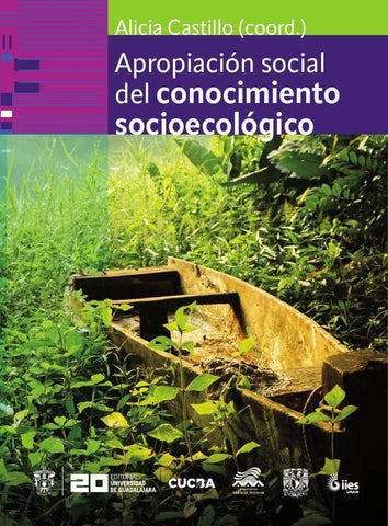 Apropiación social del conocimiento socioecológico | Alicia Castillo Álvarez