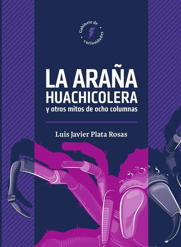 La araña huachicolera y otros mitos de ocho columnas | Luis Javier Plata Rosas